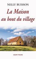 La Maison au bout du village, Un roman captivant