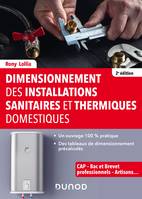 Dimensionnement des installations sanitaires et thermiques domestiques - 2e éd.