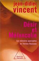 Désir et Mélancolie, Les Mémoires apocryphes de Thérèse Rousseau