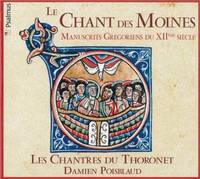 CD Le Chant des Moines - Manuscrits du XIIe siècle