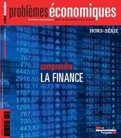 Problèmes économiques : Comprendre la finance - HS n°10