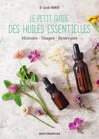 Le petit guide des huiles essentielles