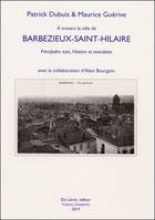 A travers la ville de Barbezieux-Saint-Hilaire, Principales rues, Histoire et anecdotes