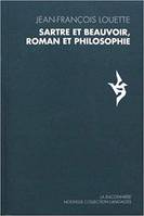 Sartre et Beauvoir, Roman et philosophie