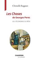 Les Choses de Georges Perec ou l'économie du rêve