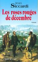 Les roses rouges en décembre, roman