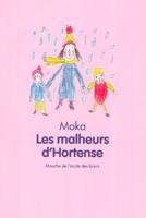 Malheurs d hortense (Les)