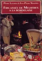 Fricassée de meurtres à la bordelaise