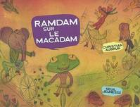 RAMDAM SUR LE MACADAM