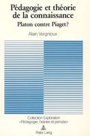 Pédagogie et théorie de la connaissance, Platon contre Piaget?