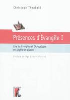 Présences d'Évangile, 2, Présences d'Evangile 1