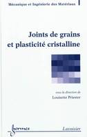 Joints de grains et plasticité cristalline