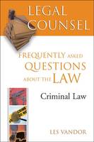 Legal Counsel, Book Four: Criminal Law, Frequently Asked Questions about the Law