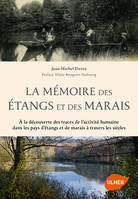 La Mémoire des étangs et des marais