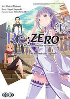 Re-zero, re-life in a different world from zero, premier arc, une journée à la capitale, 1, Re:Zéro, Premier arc : une journée à la capitale (Tome 1)