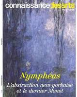 Nymphéas / l'abstraction new-yorkaise et le dernier Monet