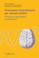 Stimulation transcrânienne en courant continu, Principes et applications en psychiatrie