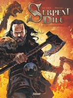 1, Serpent Dieu - Tome 01, Les larmes d'Odin