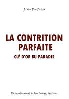 La contrition parfaite - L482, Clé d´or du paradis