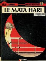 Cargo ., 4, Cargo Tome 4 - Le Mata-Hari