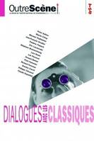 Dialogues avec les classiques