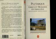 Grecs et Romains en parallèle, Questions romaines - questions grecques