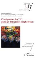 L'intégration des TIC dans les universités maghrébines, Discours, représentations, réalités