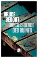 obsolescence des ruines, Essai philosophique sur les gravats