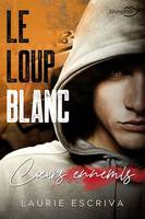 Le Loup Blanc - Teaser, Coeurs ennemis