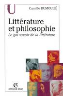 Littérature et philosophie, Le gai savoir de la littérature