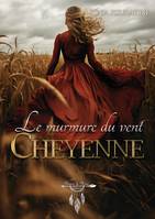 Le murmure du vent cheyenne