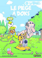Les Doks - Le piEge A Doks