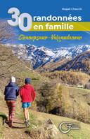 30 balades en famille dans le Champsaur Valgaudemar