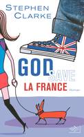 God save la France