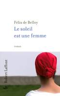 LE SOLEIL EST UNE FEMME