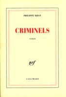 Criminels, roman