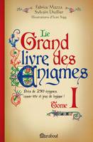 Le grand livre des énigmes, Tome 1, Grand livre des √©nigmes 1