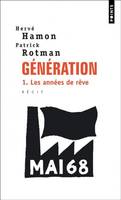 1, Les années de rêve, Génération, Les années de rêves