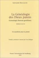 La généalogie des dieux païens (Genealogia Deorum gentilium), Livres XIV et XV. Un manifeste pour la poésie