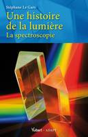Une histoire de la lumière, La spectroscopie