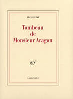 Tombeau de Monsieur Aragon