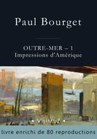 Outre-Mer, 1., Impressions d'Amérique