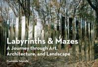 Labyrinths & Mazes /anglais