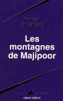 Le cycle de Majipoor, [4], Les montagnes de Majipoor - Majipoor tome 4