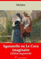 Sganarelle ou Le Cocu imaginaire – suivi d'annexes, Nouvelle édition 2019