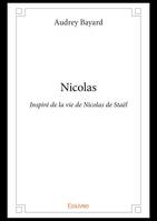 Nicolas, Inspiré de la vie de Nicolas de Staël