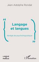 Langage et langues, Abrégé de psycholinguistique