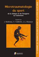 Microtraumatologie du sport, De la clinique et de l'imagerie au traitement