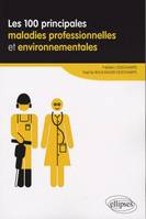 LES 100 PRINCIPES MALADIES PROFESSIONNELLES & ENVIRONNEMENTALES