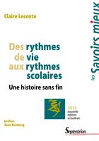 Des rythmes de vie aux rythmes scolaires, Une histoire sans fin